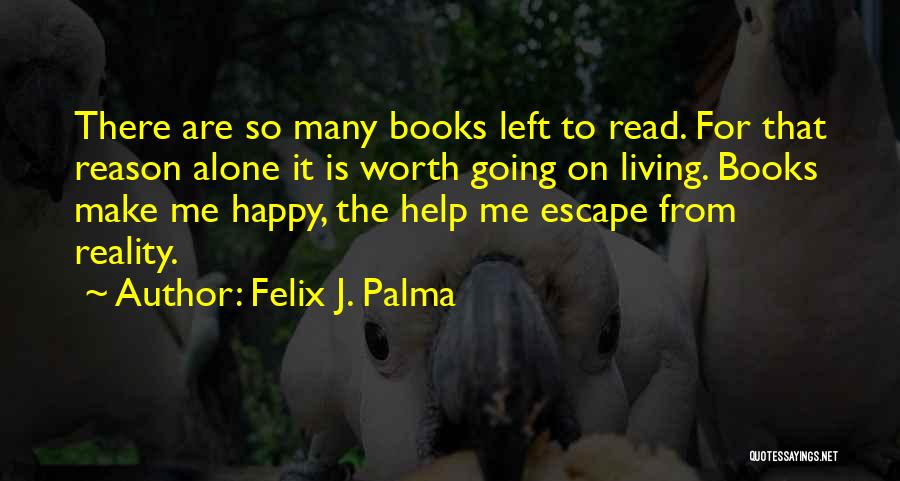Felix J. Palma Quotes 275627
