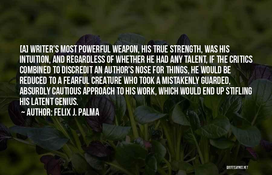 Felix J. Palma Quotes 896946