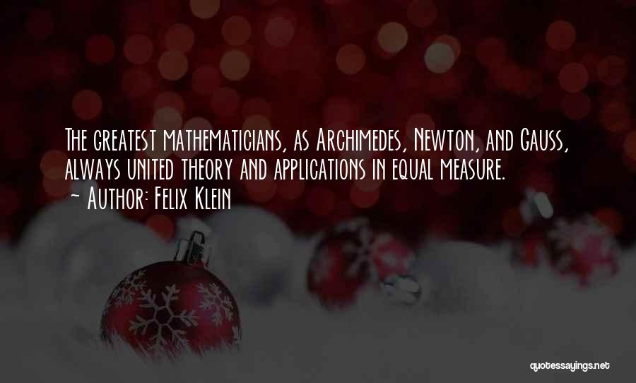 Felix Klein Quotes 586627