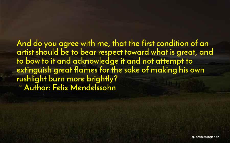 Felix Mendelssohn Quotes 1232080