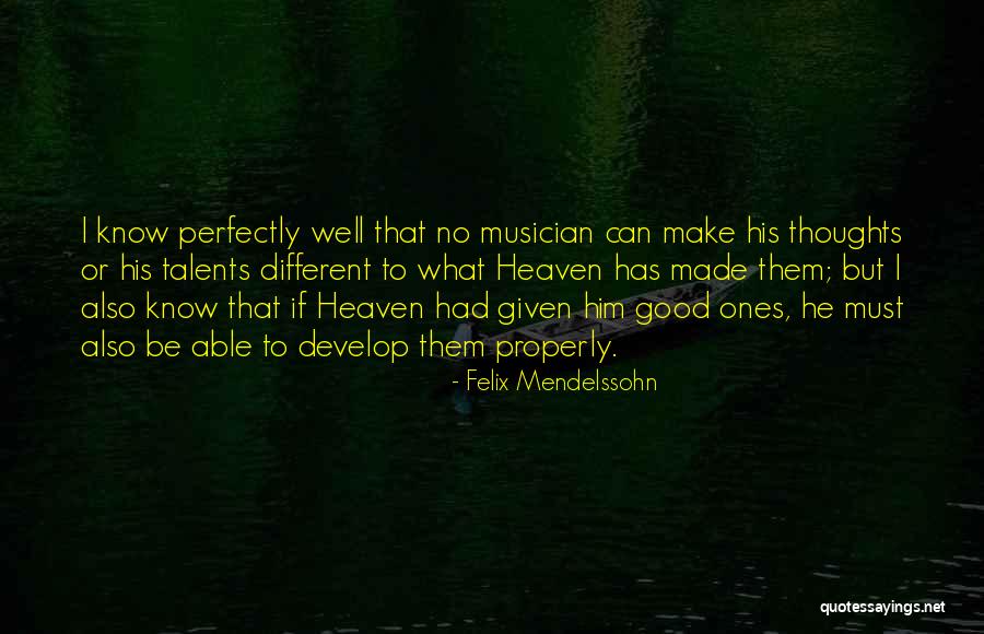 Felix Mendelssohn Quotes 1875024 Felix Mendelssohn Quotes 1875024