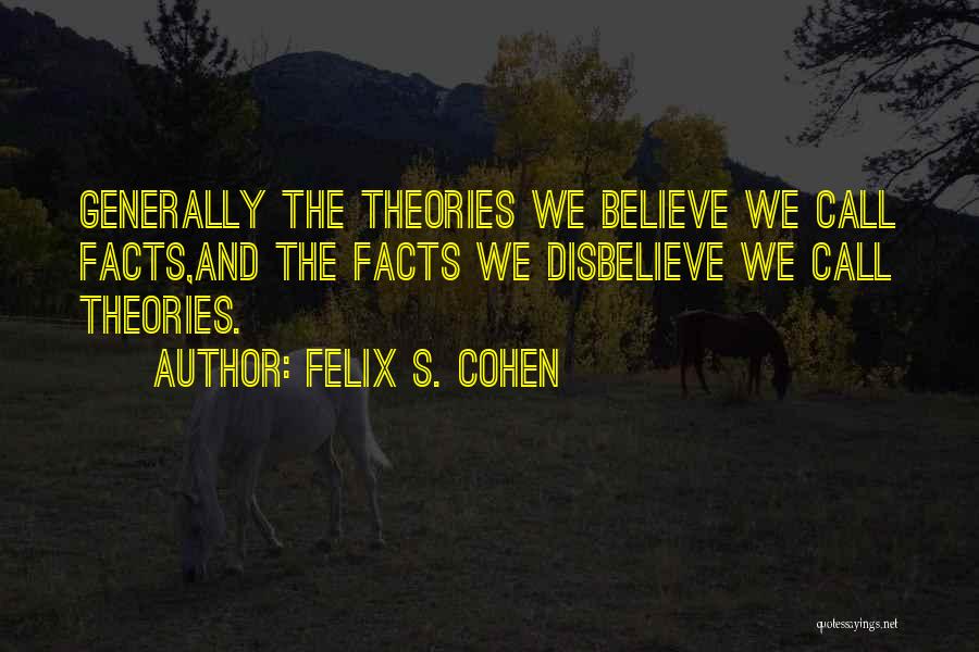 Felix S. Cohen Quotes 1289907