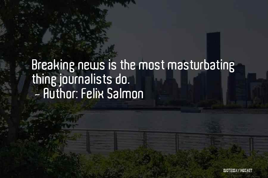 Felix Salmon Quotes 1188998