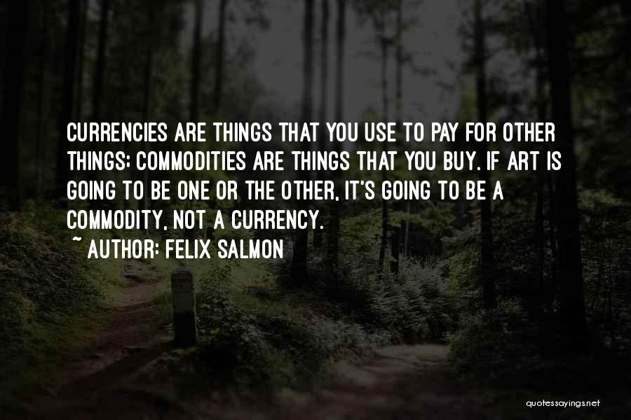 Felix Salmon Quotes 493970