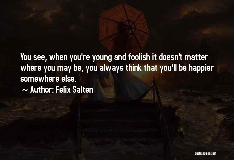 Felix Salten Quotes 683369