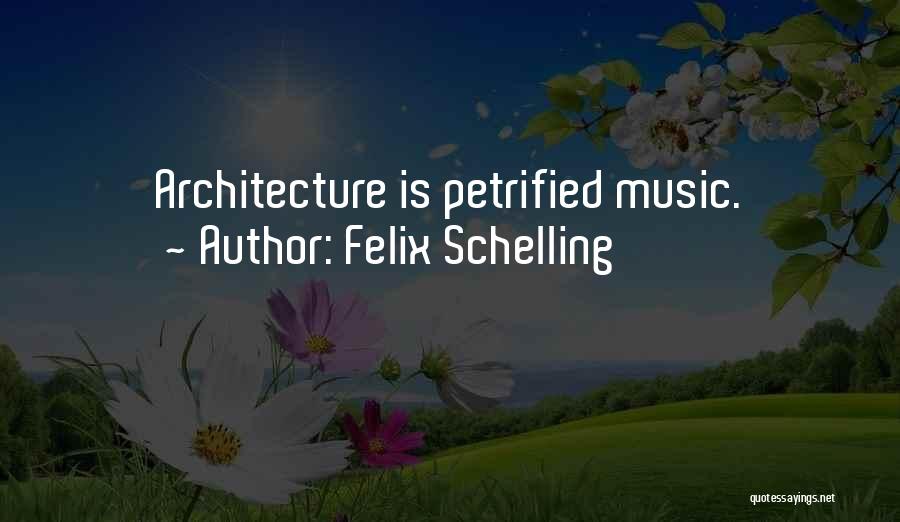 Felix Schelling Quotes 1965703