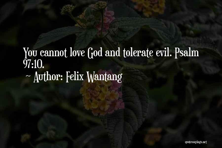 Felix Wantang Quotes 1917343