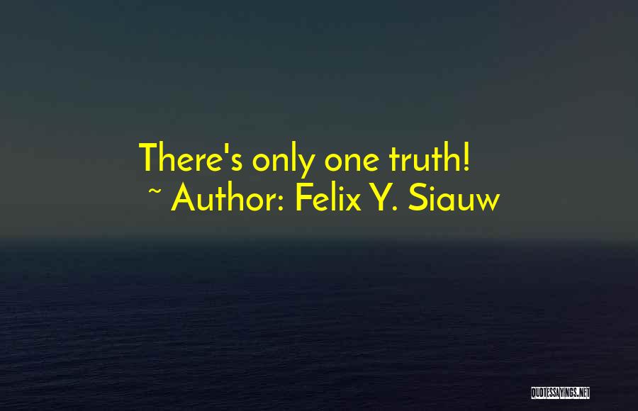 Felix Y. Siauw Quotes 1122335