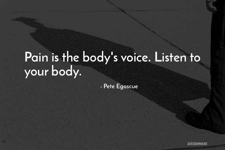 Felixberto David Quotes By Pete Egoscue Felixberto David Quotes By Pete Egoscue