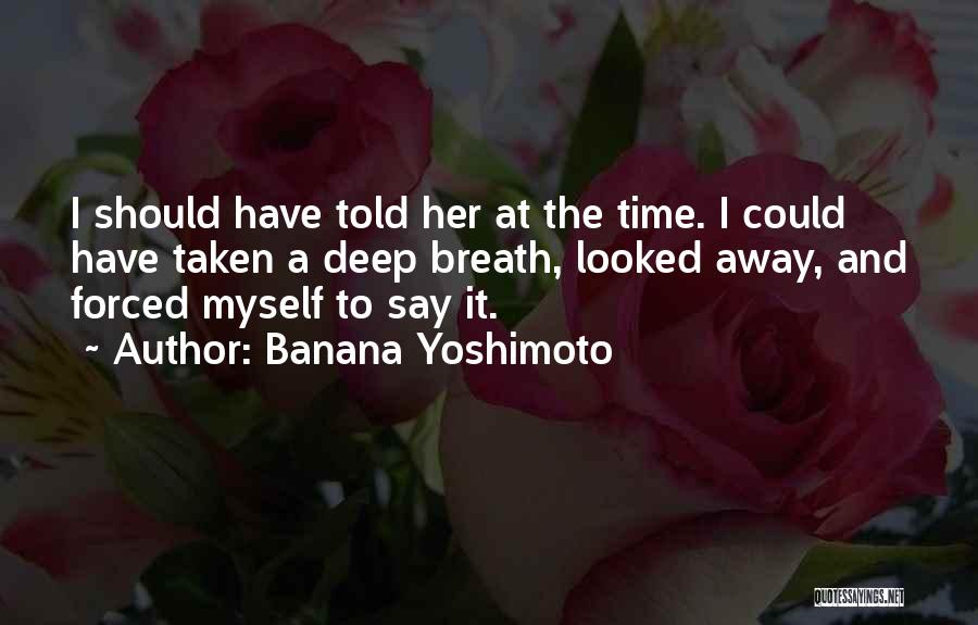 Feliz Compleanos Quotes By Banana Yoshimoto