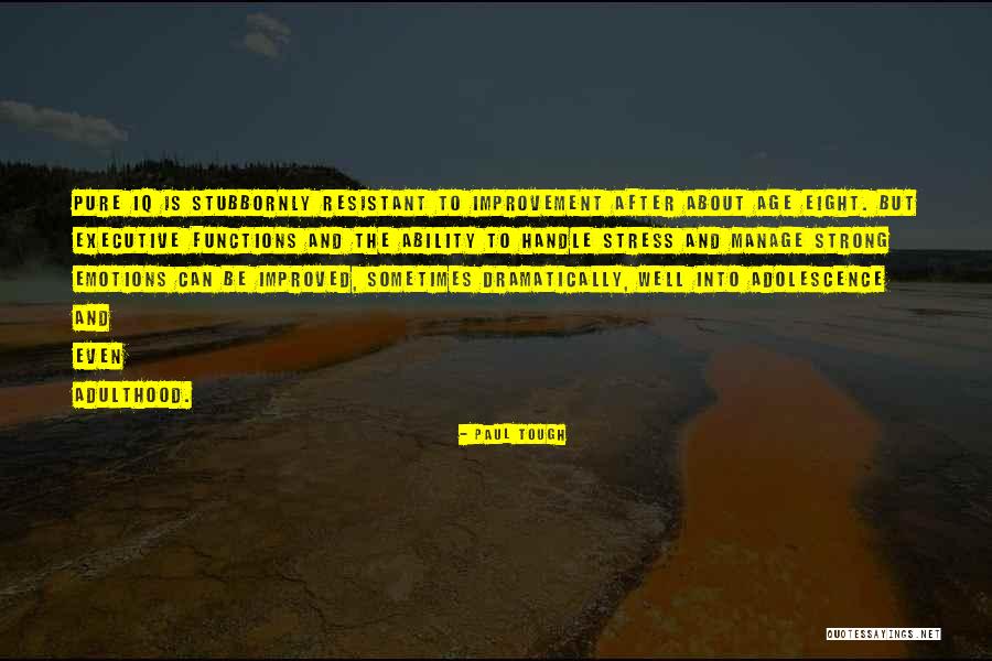 Feliz Cumpleanos Mami Quotes By Paul Tough Feliz Cumpleanos Mami Quotes By Paul Tough