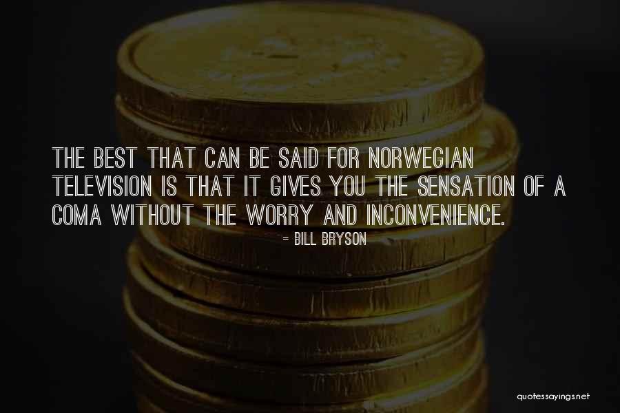 Felizes In English Quotes By Bill Bryson Felizes In English Quotes By Bill Bryson