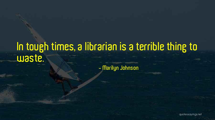 Felizes In English Quotes By Marilyn Johnson Felizes In English Quotes By Marilyn Johnson