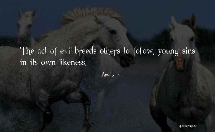 Felizes O Quotes By Aeschylus Felizes O Quotes By Aeschylus