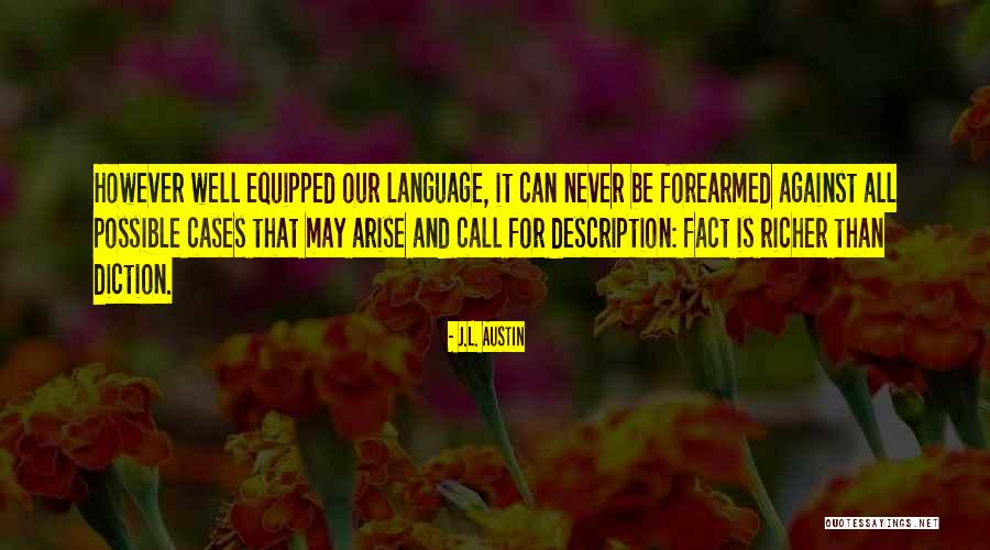 Felizes O Quotes By J.L. Austin Felizes O Quotes By J.L. Austin