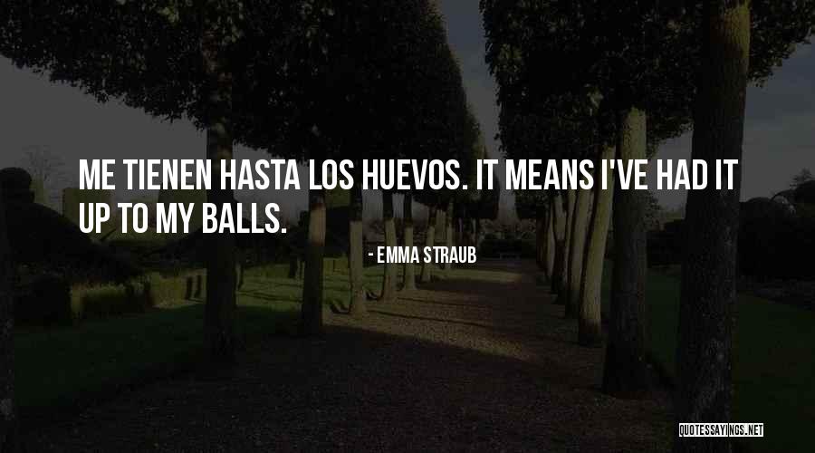 Felkel K N Quotes By Emma Straub Felkel K N Quotes By Emma Straub
