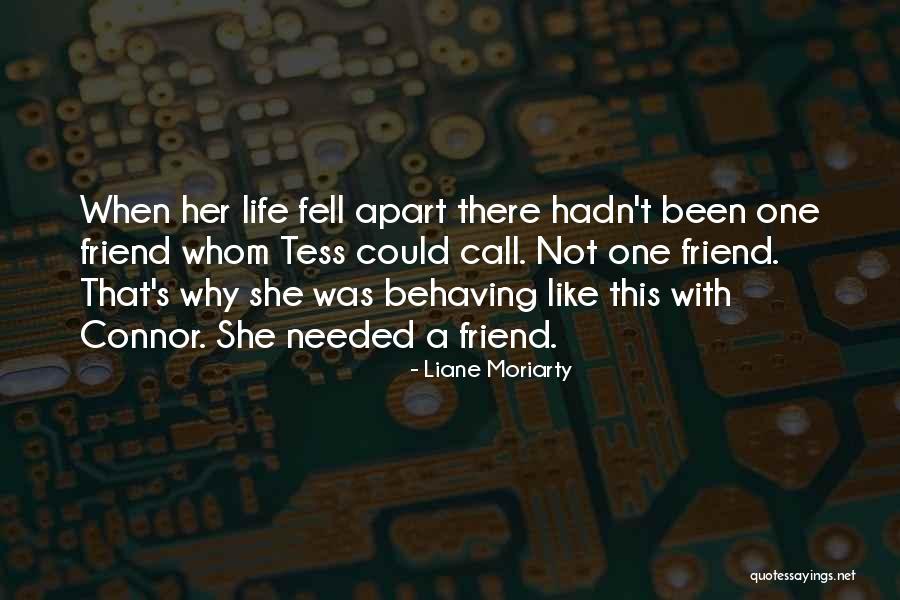 Fell Apart Quotes By Liane Moriarty Fell Apart Quotes By Liane Moriarty