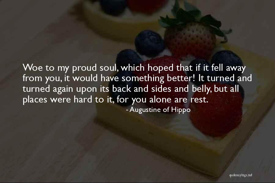 Fell For You Again Quotes By Augustine Of Hippo