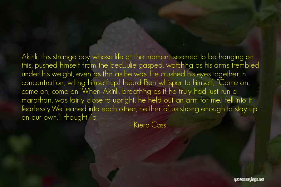 Fell For You Again Quotes By Kiera Cass