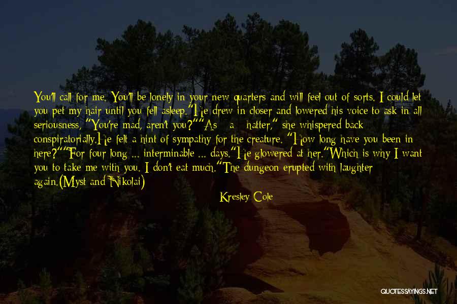 Fell For You Again Quotes By Kresley Cole