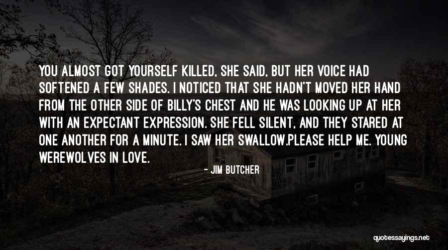 Fell For You Quotes By Jim Butcher