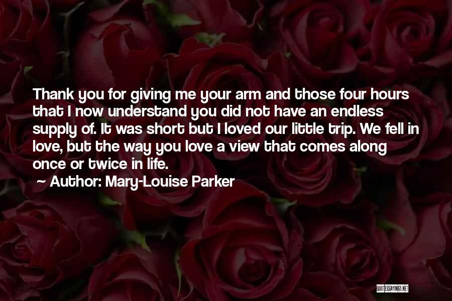 Fell For You Quotes By Mary-Louise Parker