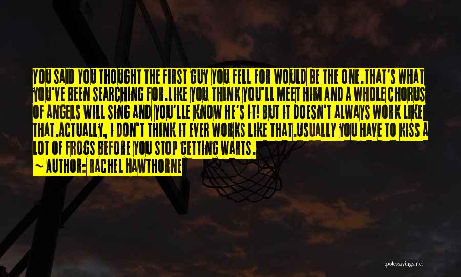 Fell For You Quotes By Rachel Hawthorne