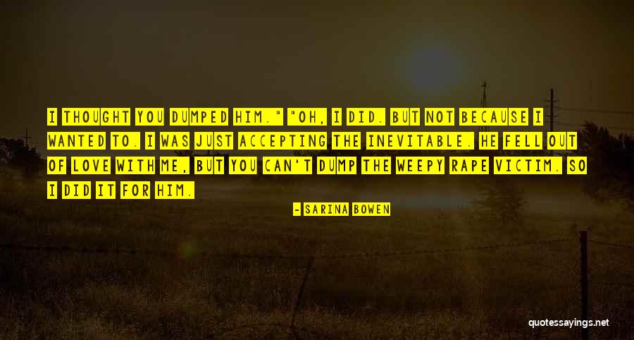 Fell For You Quotes By Sarina Bowen Fell For You Quotes By Sarina Bowen