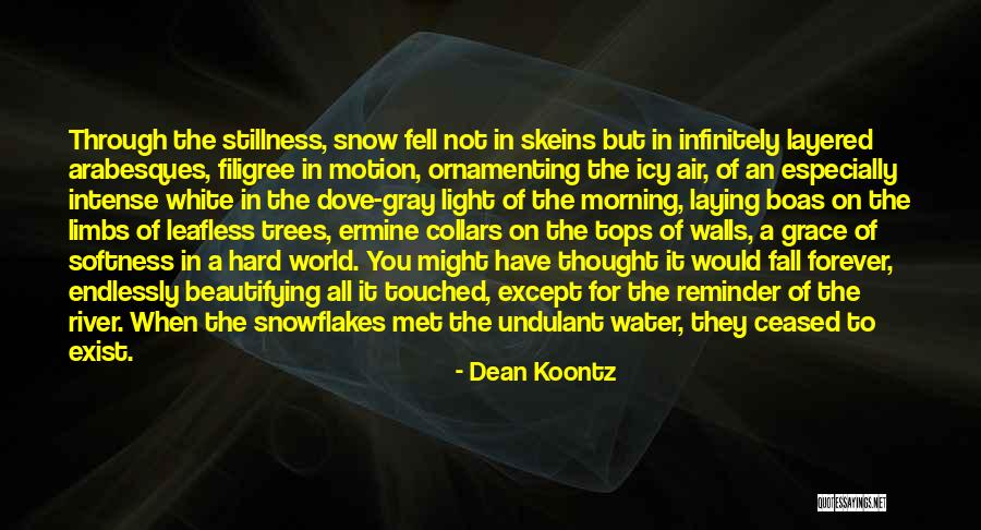 Fell Hard For You Quotes By Dean Koontz Fell Hard For You Quotes By Dean Koontz