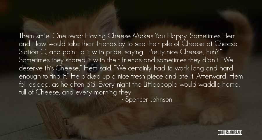 Fell Hard For You Quotes By Spencer Johnson