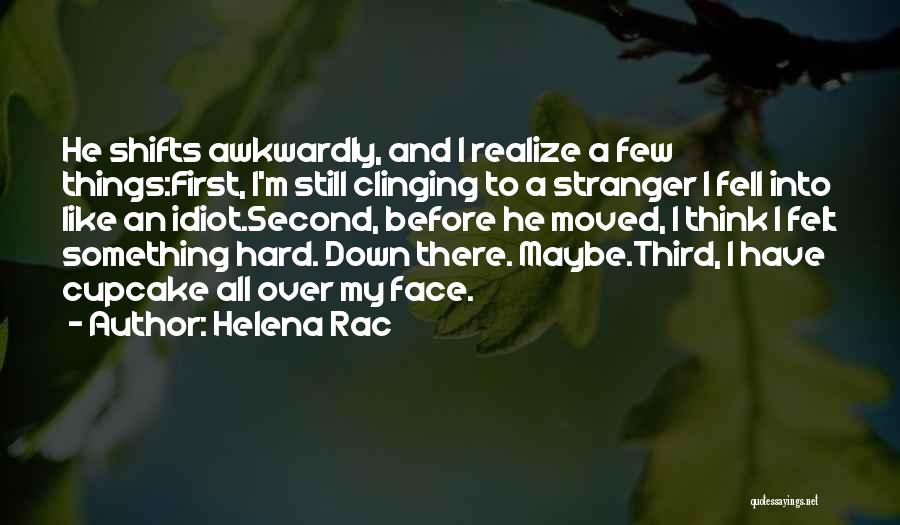 Fell Hard Quotes By Helena Rac