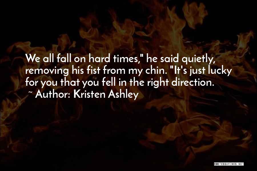 Fell Hard Quotes By Kristen Ashley