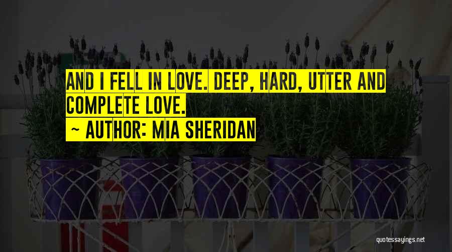 Fell Hard Quotes By Mia Sheridan