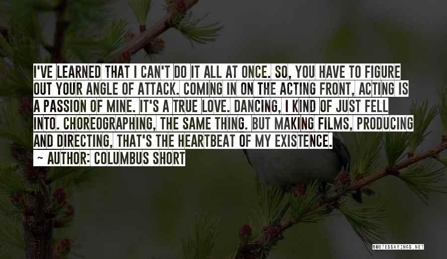 Fell In Love Short Quotes By Columbus Short