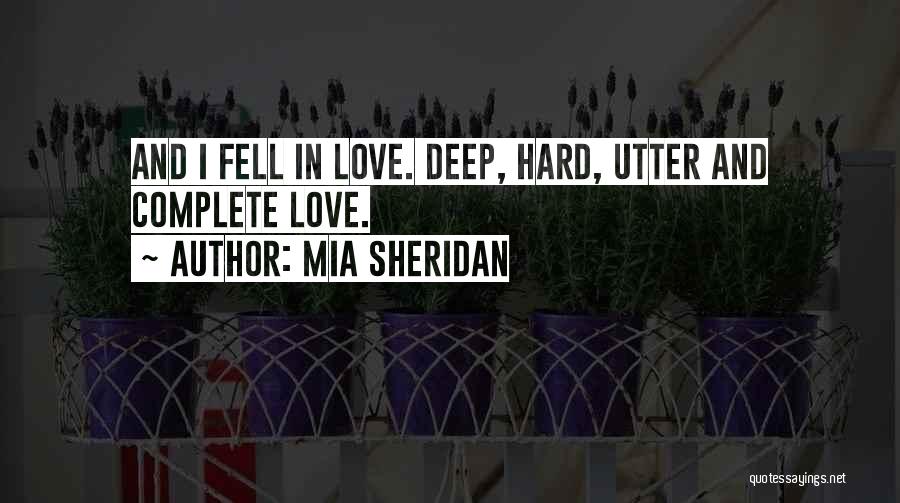 Fell In Love With U Quotes By Mia Sheridan