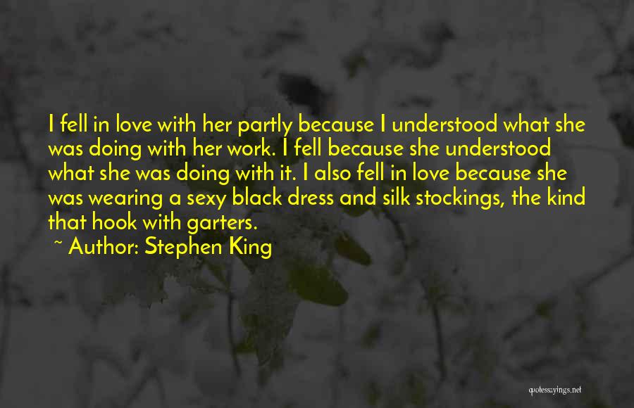 Fell In Love Without You Quotes By Stephen King