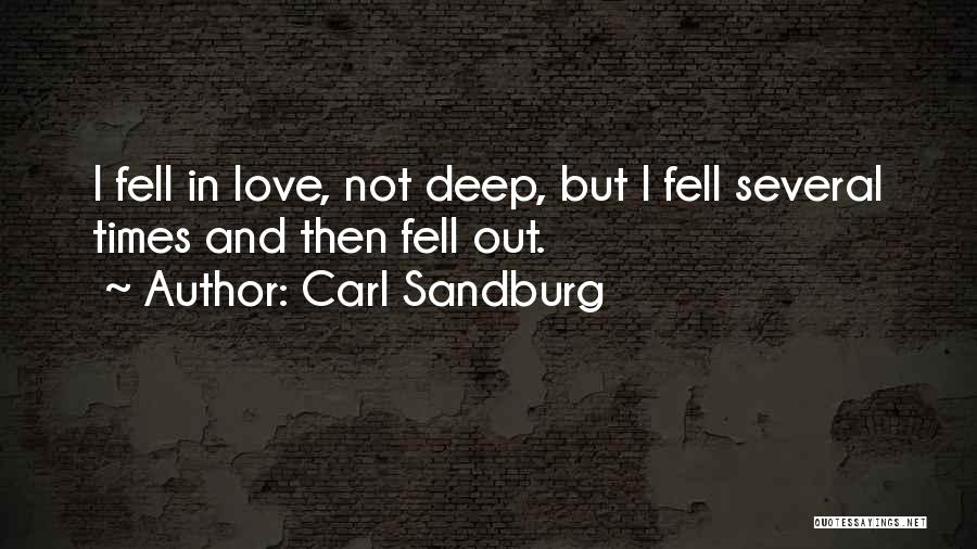 Fell Out Love Quotes By Carl Sandburg