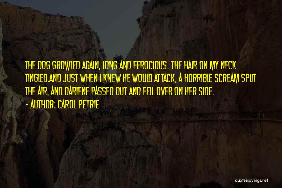 Fell Quotes By Carol Petrie