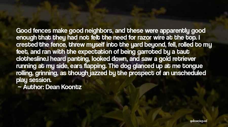 Fell Running Quotes By Dean Koontz