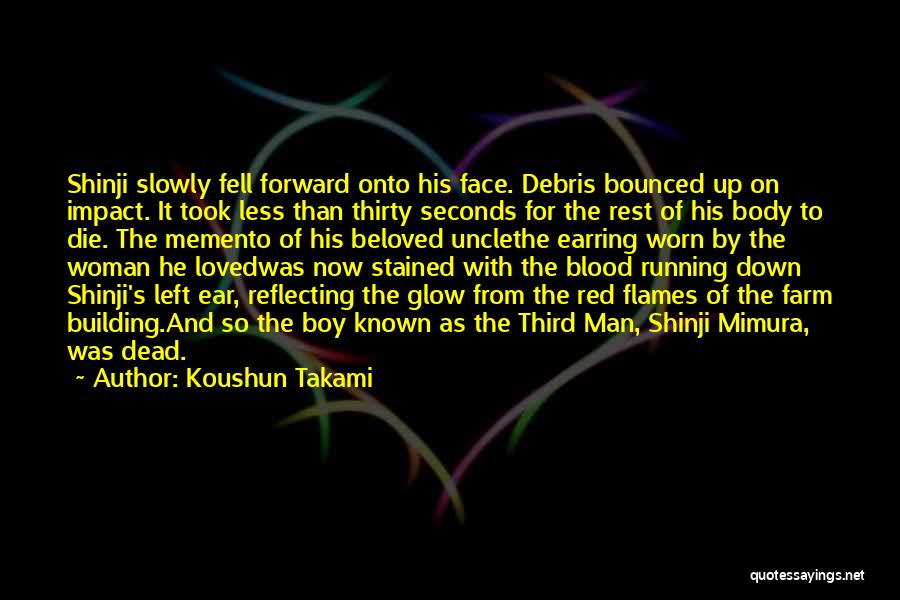 Fell Running Quotes By Koushun Takami