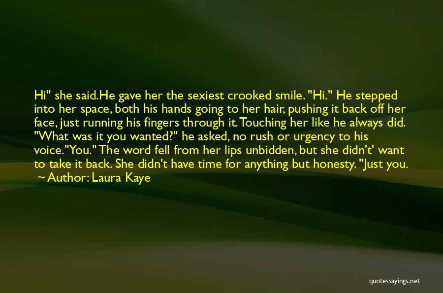 Fell Running Quotes By Laura Kaye