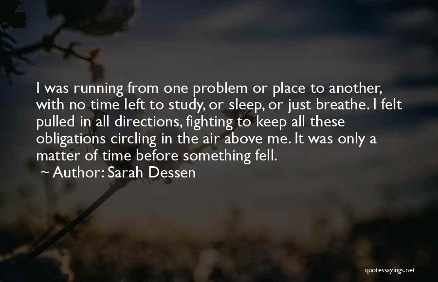 Fell Running Quotes By Sarah Dessen