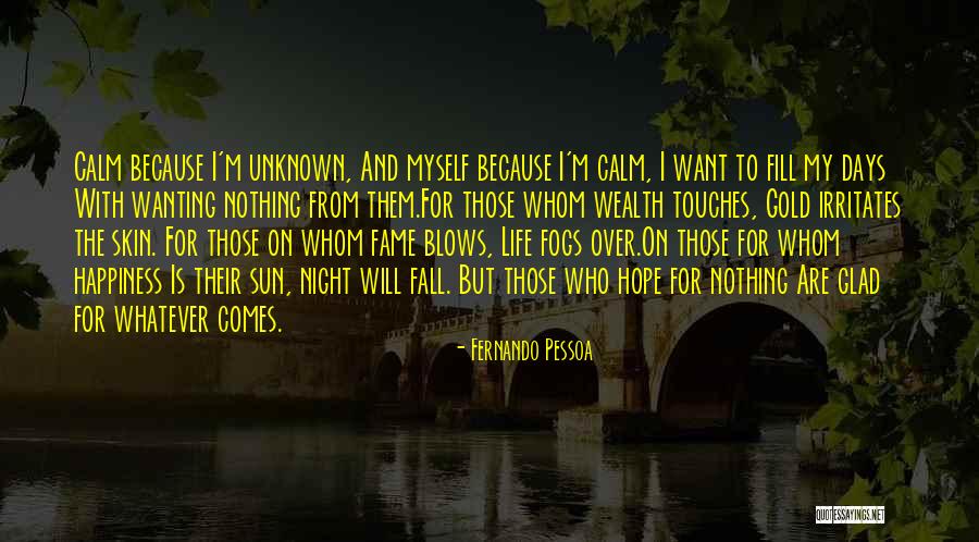 Fellar Quotes By Fernando Pessoa Fellar Quotes By Fernando Pessoa
