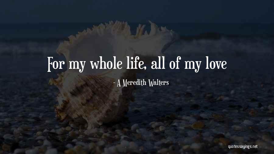 Fellarunitup Quotes By A Meredith Walters Fellarunitup Quotes By A Meredith Walters