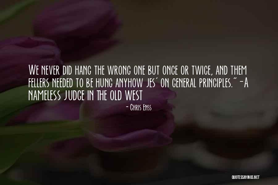 Fellers Quotes By Chris Enss Fellers Quotes By Chris Enss