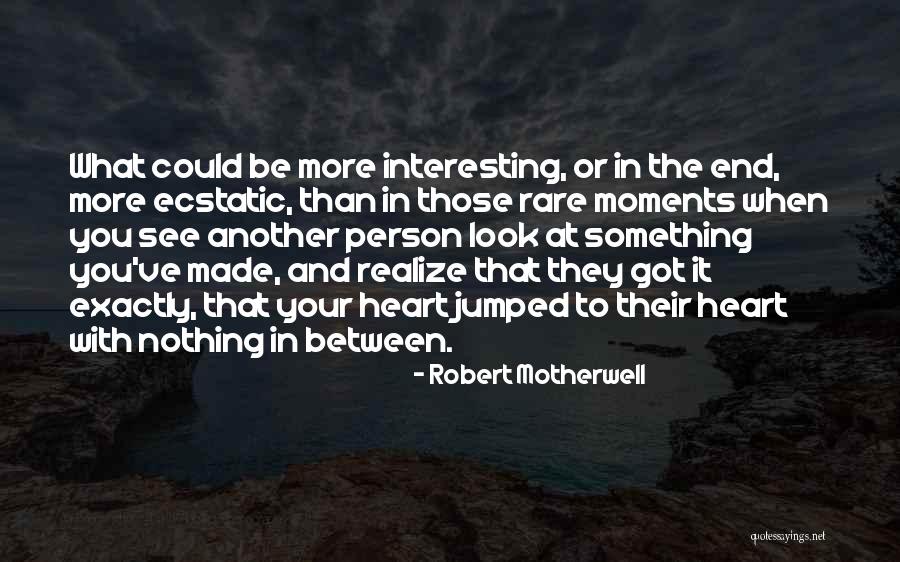 Felleskj Pet Quotes By Robert Motherwell Felleskj Pet Quotes By Robert Motherwell