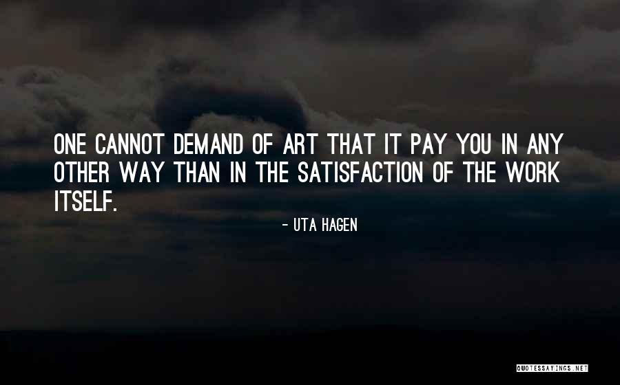 Felligluggatj Ld Quotes By Uta Hagen Felligluggatj Ld Quotes By Uta Hagen