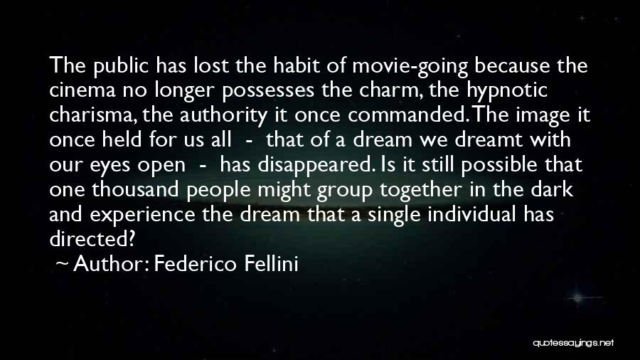 Fellini Quotes By Federico Fellini