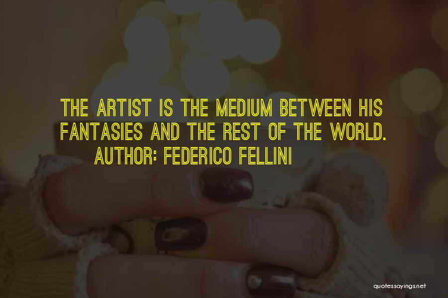 Fellini Quotes By Federico Fellini