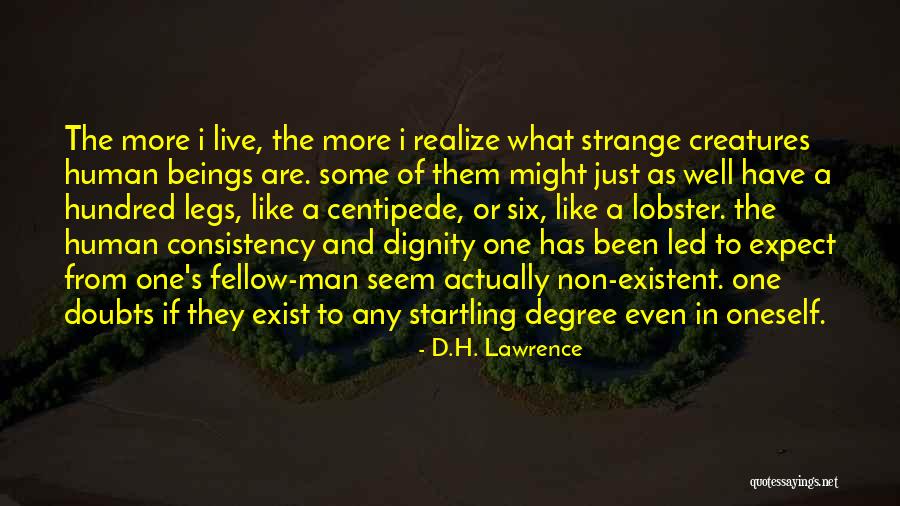 Fellow Beings Quotes By D.H. Lawrence Fellow Beings Quotes By D.H. Lawrence